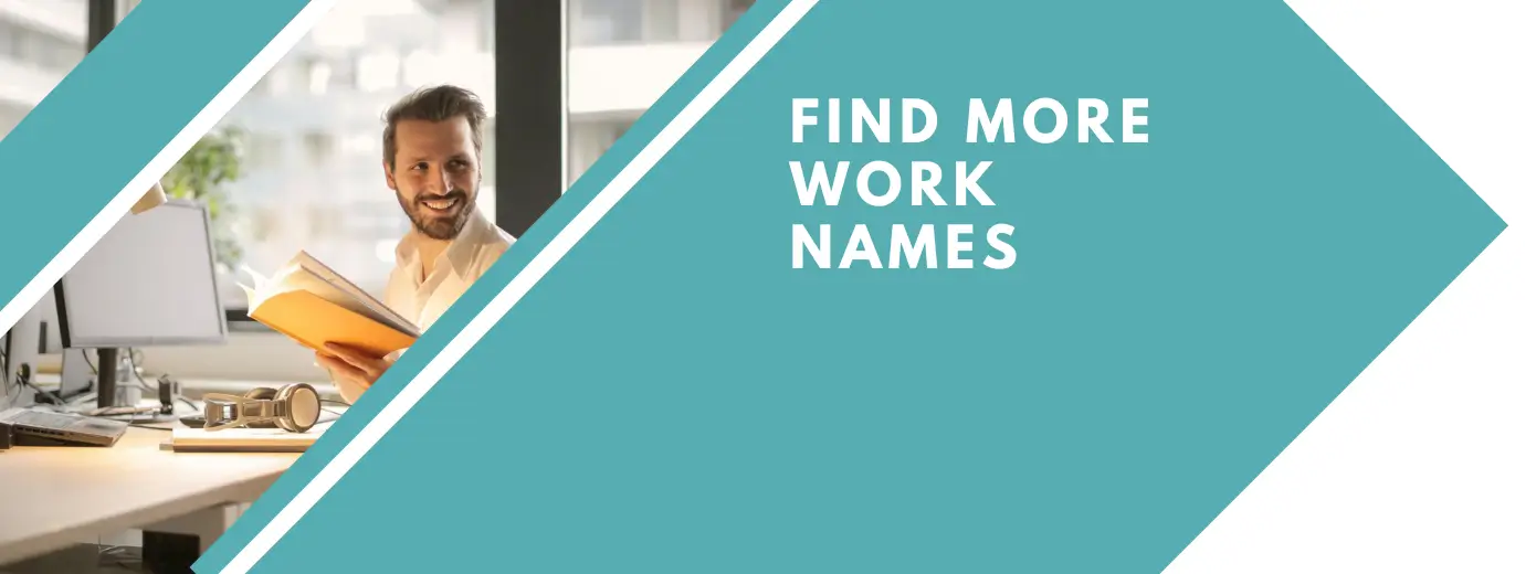 Find More work names