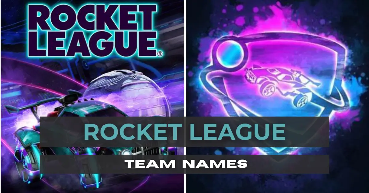 Boost Over Ball With 370+ Rocket League Team Names