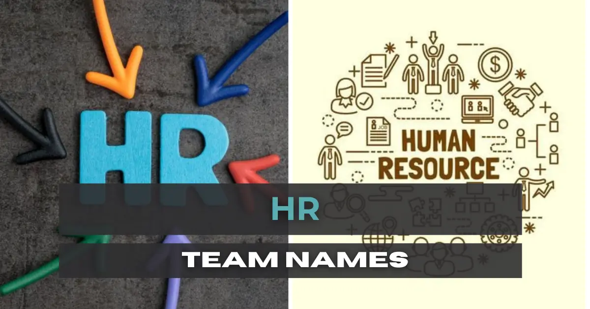 Exclusive HR Team Names 4 tips For Uplifting Your Workplace