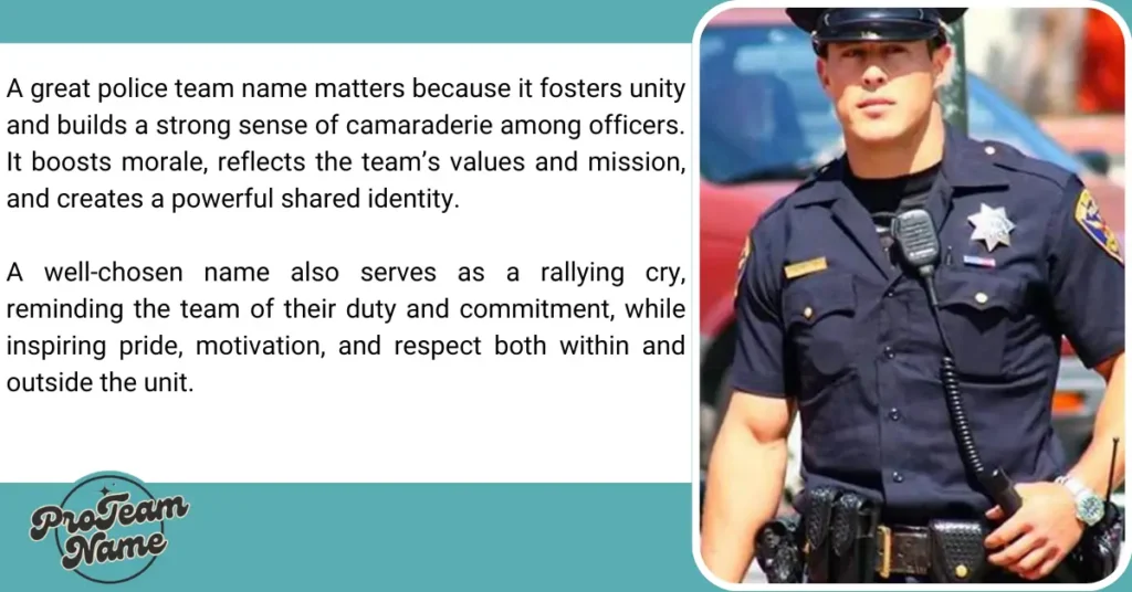 Why Does a Great Police Team Names Matters?