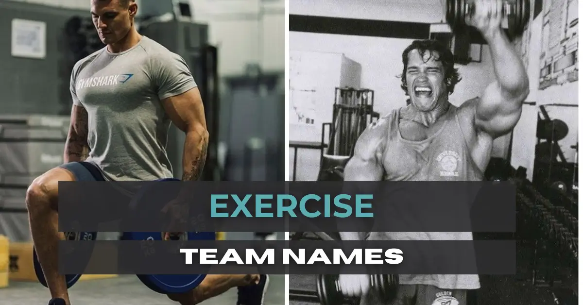 exercise team Names