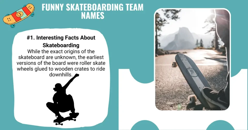 Funny Skateboarding Team Names
