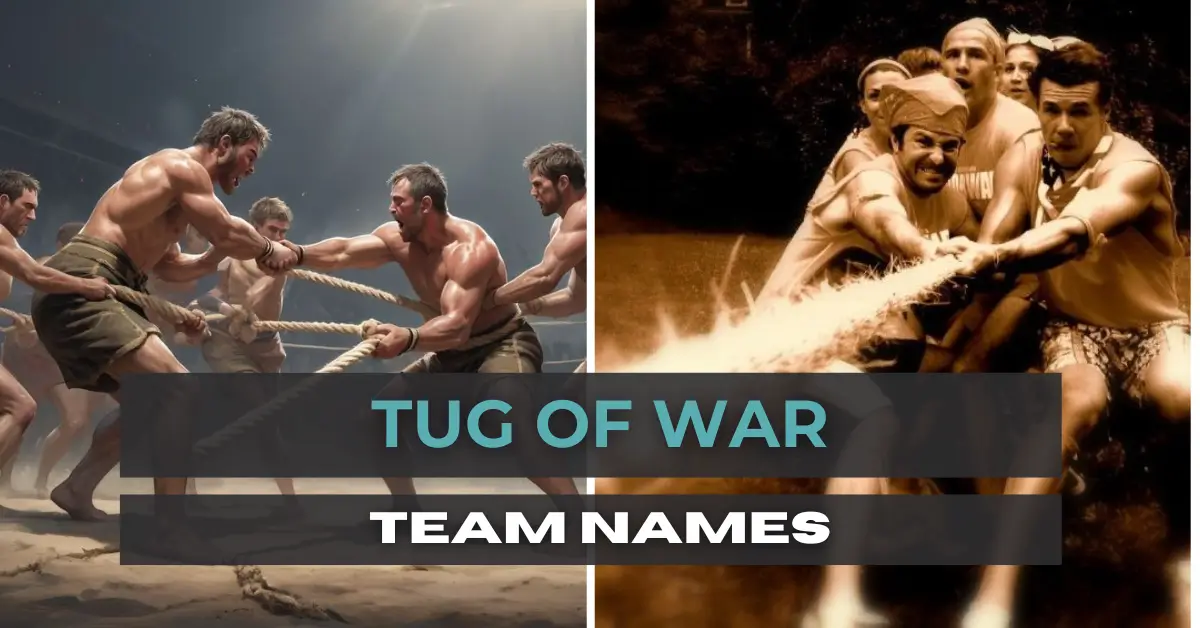 tug of war team names