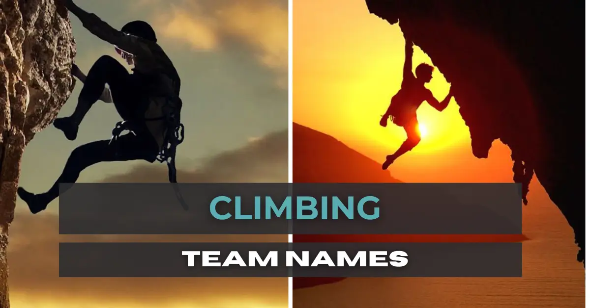 Fearless Climbing Team Names To Climb Every Mountain