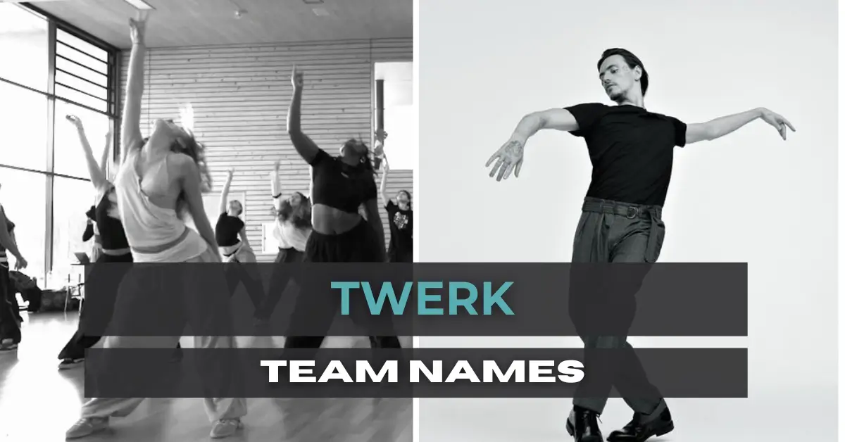 twerk team names