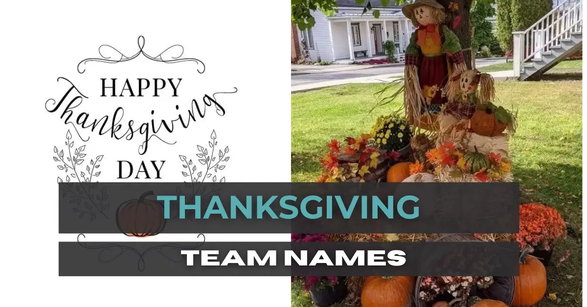 thanksgiving team names